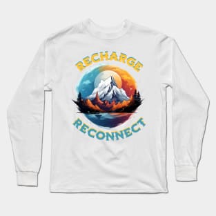 Recharge, reconnect Long Sleeve T-Shirt